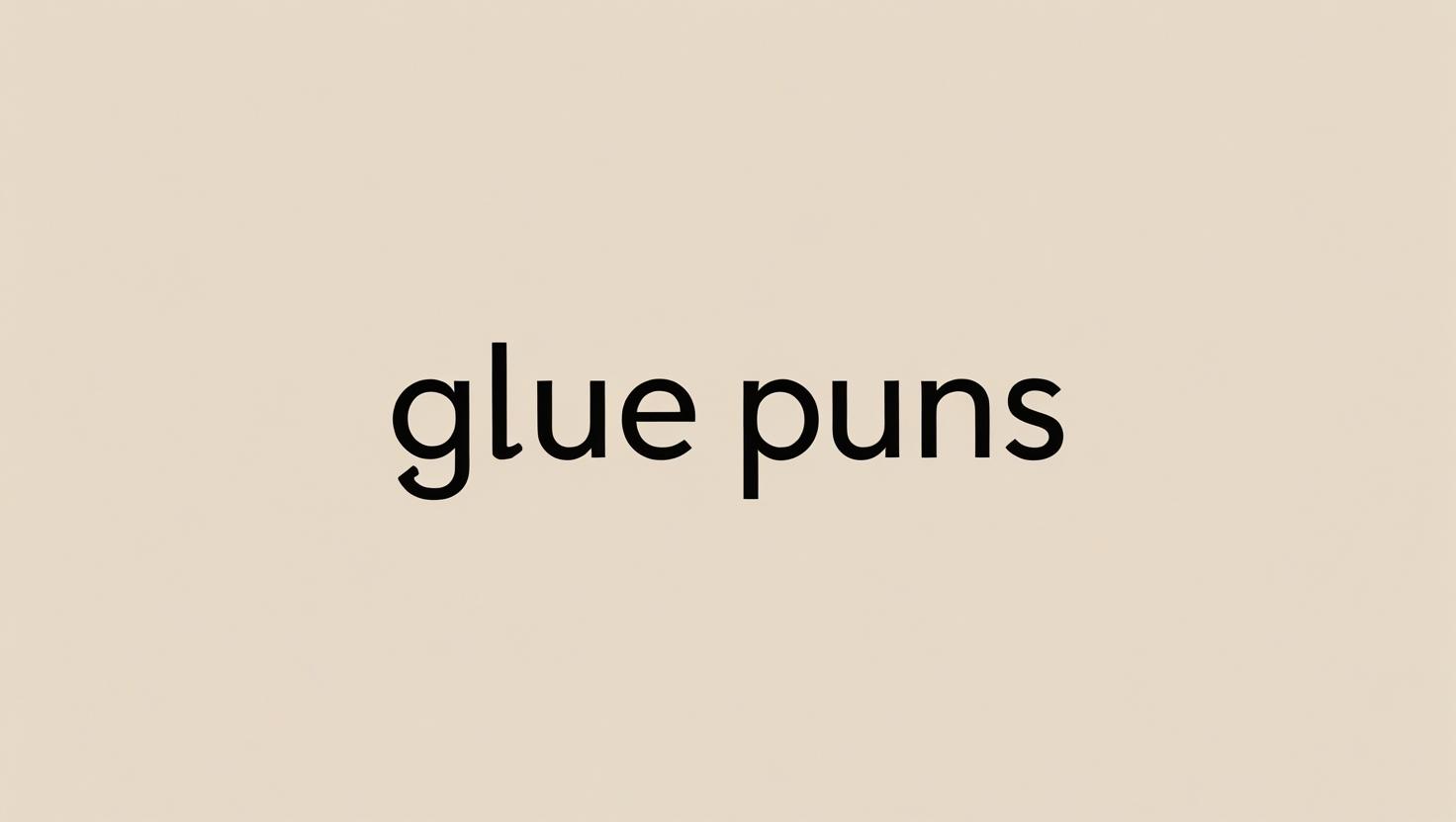 Read more about the article 110 Clever Glue Puns That Bond Humor 